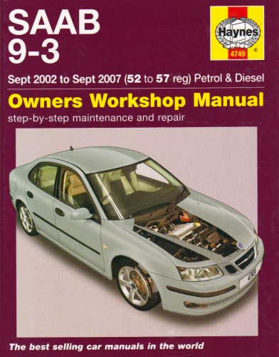 Saab 9-3 Petrol and Diesel Service and Repair Manual 2002 to 2007