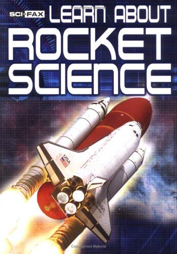 Sci-Fax ; Learn about Rocket Science