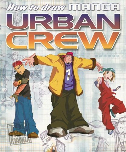 How to Draw Manga Urban Crew