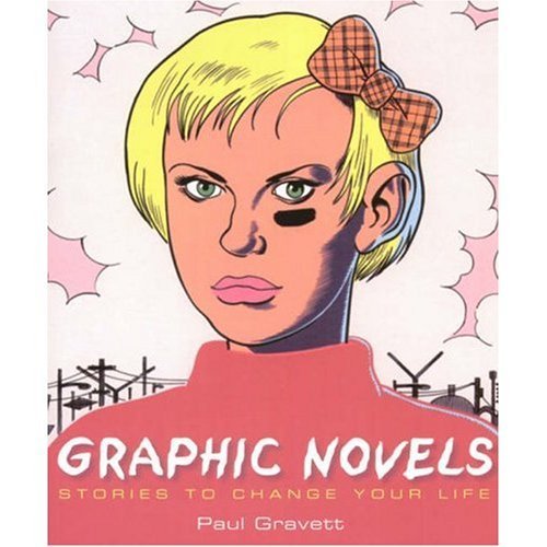 Graphic Novels : Stories to Change Your Life