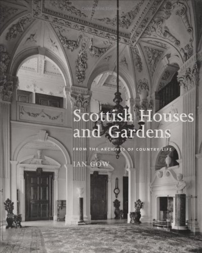 Scottish Houses and Gardens: From the Archives of Country Life