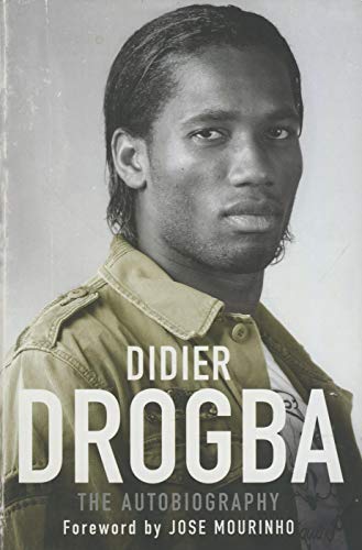 Didier Drogba: The Autobiography