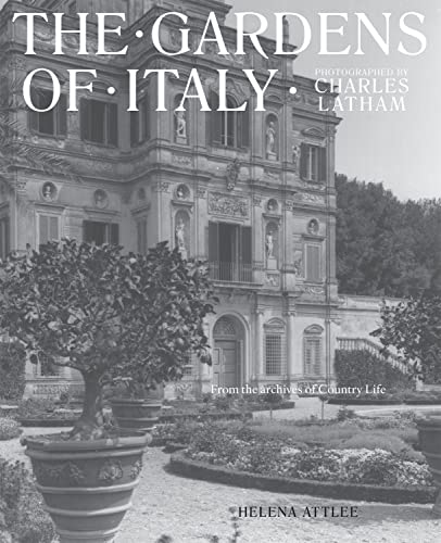 The Gardens of Italy. From the Archives of Country Life