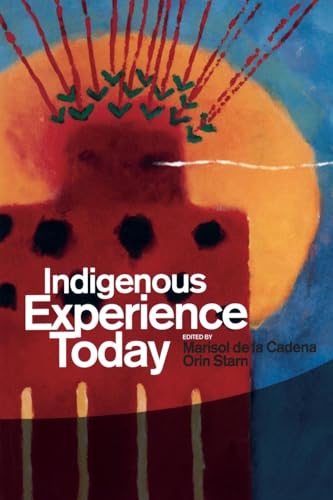 Indigenous Experience Today (Wenner-Gren International Symposium Series)