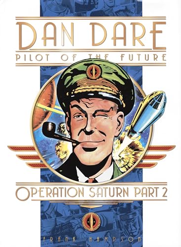 Operation Saturn, Part 2 (Dan Dare)