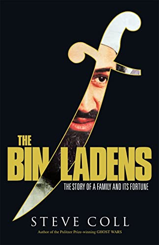 The Bin Ladens: The Story of a Family and Its Fortune (SIGNED)