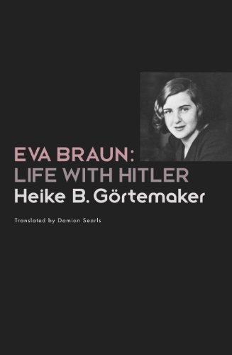 Eva Braun: Life with Hitler