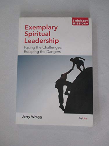Exemplary Spiritual Leadership: Facing the Challenges, Escaping the Dangers (Ministry and Mission)
Exemplary Spiritual Leadership: Facing the Challenges, Escaping the Dangers (Ministry and Mission)