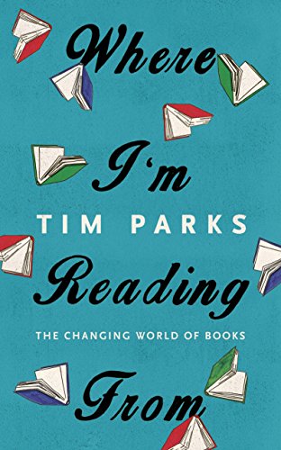 Where I'm Reading From : The Changing World of Books