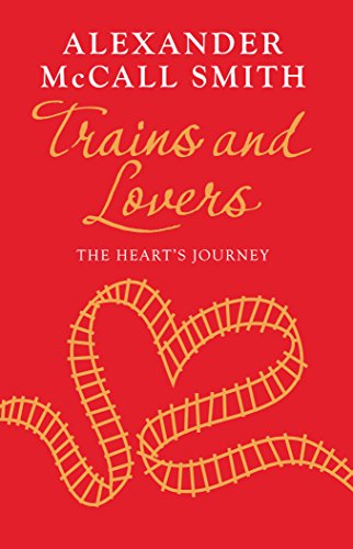 TRAINS AND LOVERS - SIGNED FIRST EDITION FIRST PRINTING