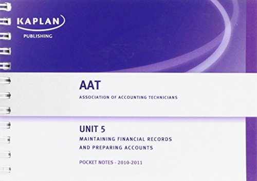 Unit 5 Maintaining Financial Records and Preparing Accounts (AAT Pocket Notes)