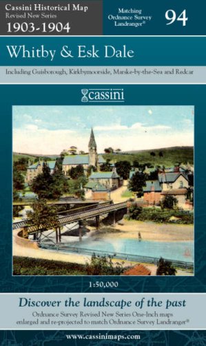 Whitby and Esk Dale: Cassini Historical Map Revised New Series 1903 - 1904