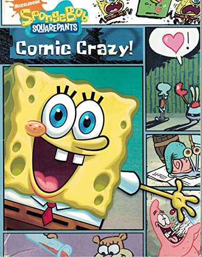 SpongeBob: Comic Crazy (SpongeBob SquarePants) by Nickelodeon (2009) Paperback