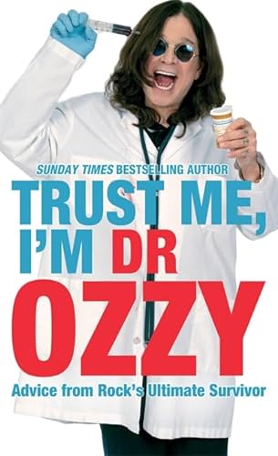 Trust Me, I'm Dr Ozzy First Edition Signed Ozzy
