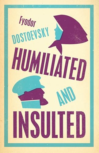 Humiliated and Insulted Format: Paperback