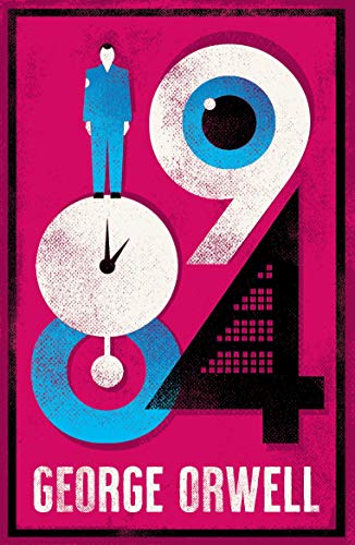 1984 Nineteen-Eighty Four (Alma Classics Evergreens): George Orwell