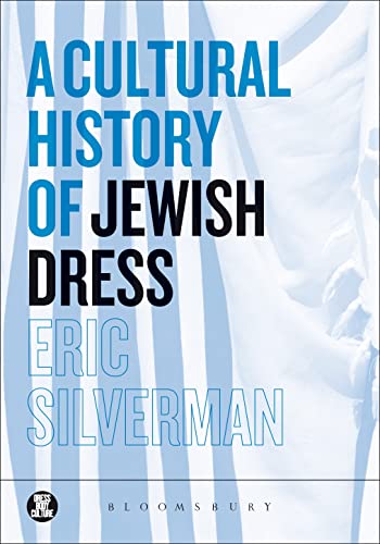 A Cultural History of Jewish Dress Format: Paperback