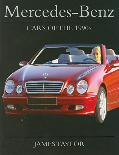 Mercedes-Benz Cars of the 1990s.