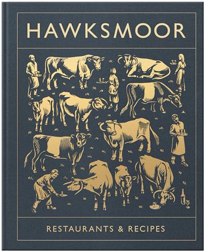 Hawksmoor : Restaurants & Recipes