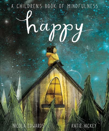 Happy: a Children's Book of Mindfulness (Paperback)