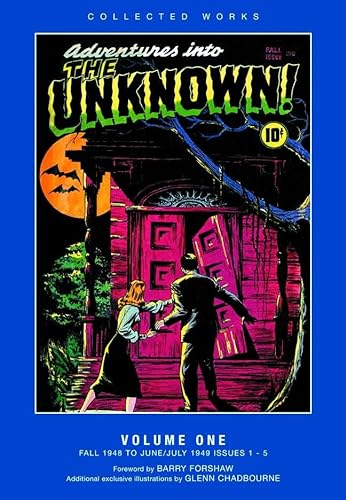 Adventures Into The Unknown : Volume 1 (ACG - Collected Works )