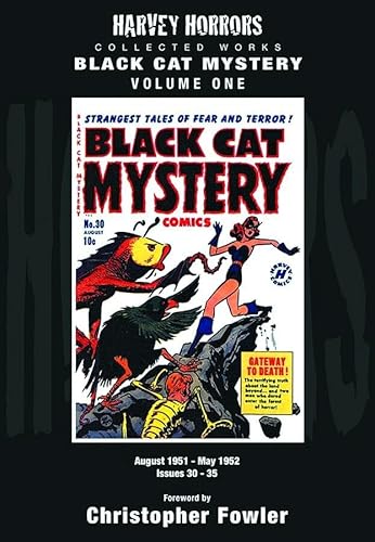 Black Cat Mystery: Volume 1: Harvey Horrors Collected Works