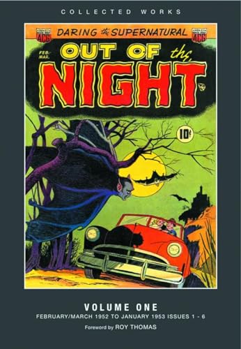 Out of the Night: Daring the Supernatural Volume One