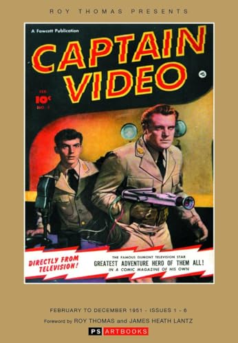 Captain Video , Collected Works (ROY THOMAS PRESENTS )