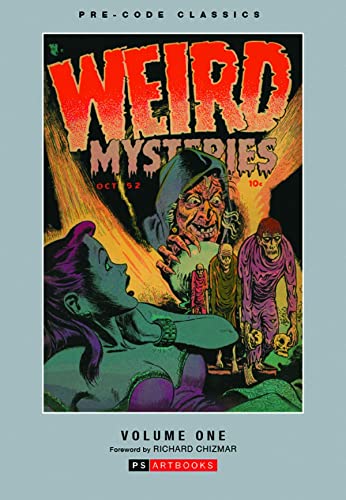 Weird Mysteries: Volume 1: Pre-Code Classics