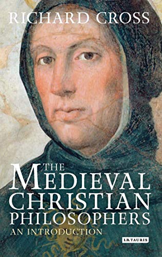 The Medieval Christian Philosophers: An Introduction (Library of Medieval Studies)
The Medieval Christian Philosophers: An Introduction (Library of Medieval Studies)