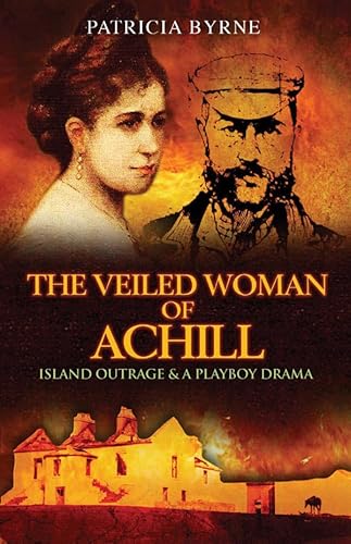 The Veiled Woman of Achill: Island Outrage A Playboy Drama