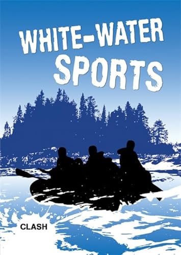 Clash Level 3: White-Water Sports