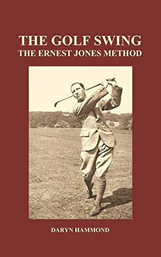 Golf Swing The Ernest Jones Method Hardb