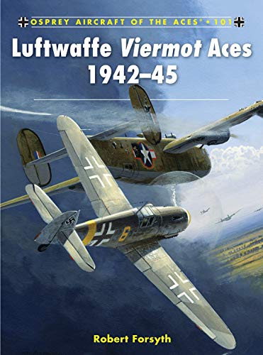 Luftwaffe Viermot Aces 1942?45 (Aircraft of the Aces)