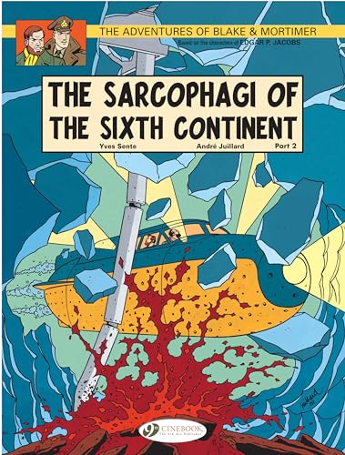 Blake et Mortimer Tome 10 : the sarcophagi of the sixth continent Tome 2