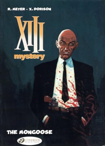 XIII Mystery Tome 1 : the Mongoose