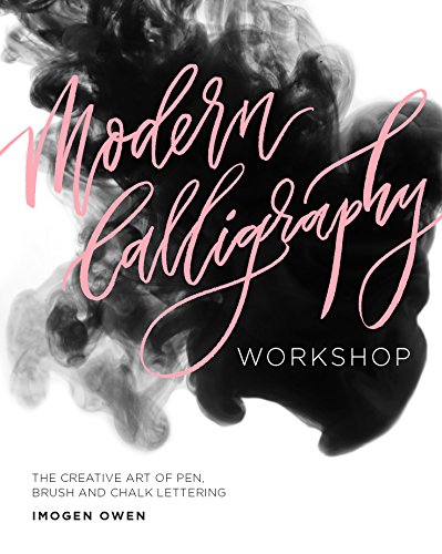 Modern Calligraphy Workshop : The Creative Art of Pen, Brush and Chalk Lettering
Modern Calligraphy Workshop : The Creative Art of Pen, Brush and Chalk Lettering