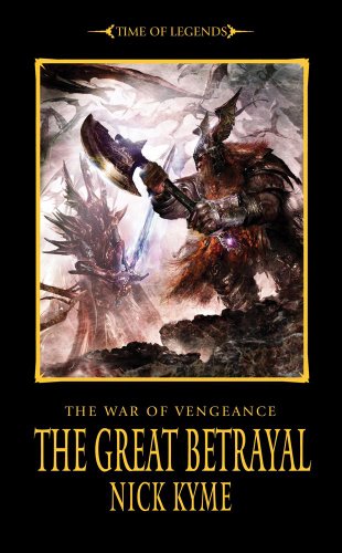 The War of Vengence: The Great Betrayal (Time of Legends: War of Vengence)