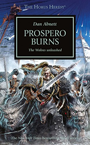 Prospero Burns - The Wolves unleashed (15) (The Horus Heresy) Warhammer 40,000