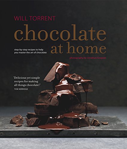 Chocolate at Home: Step-by-step recipes from a master chocolatier