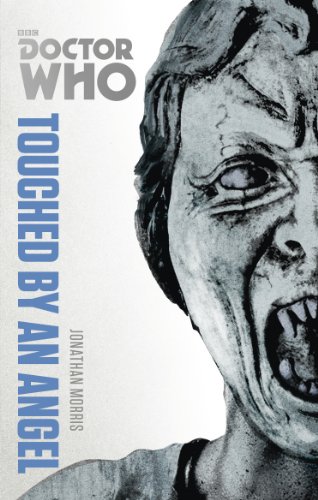 Doctor Who: Touched By an Angel (doctor Who Monster Collection)