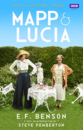 Mapp and Lucia Omnibus : Queen Lucia, Miss Mapp and Mapp and Lucia