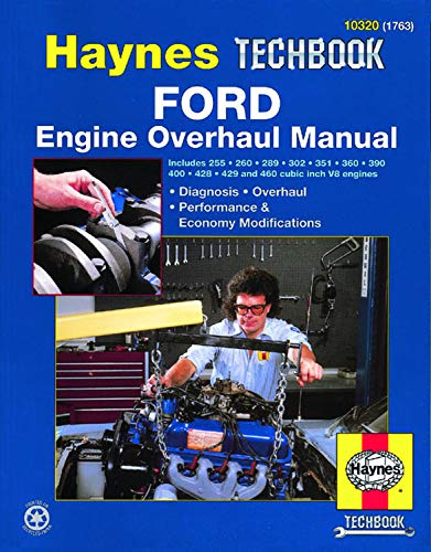 The Haynes Ford engine overhaul manual :; the Haynes automotive repair manual for overhauling For...