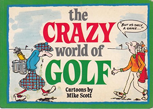 The Crazy World of Golf (Paperback Cartoon Giftbook Ser.)
