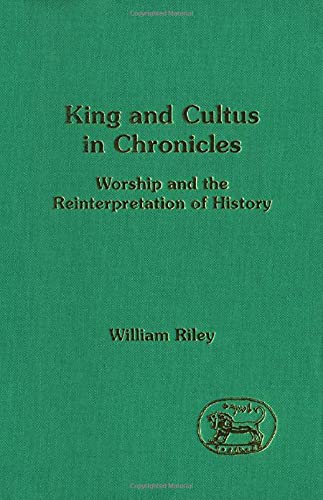 King and cultus in Chronicles: Worship and the reinterpretation of history (JSOT Supplement)