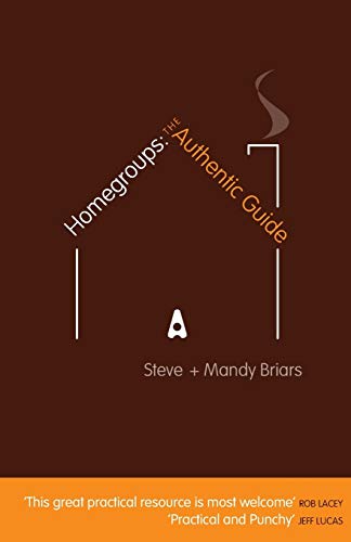 Homegroups: The Authentic Guide (SCARCE FIRST EDITION, FIRST PRINTING SIGNED BY THE AUTHORS)