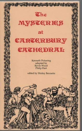 The Mysteries At Canterbury Cathedral (SCARCE 1986 FIRST EDITION, SIGNED BY KENNETH PICKERING AND...