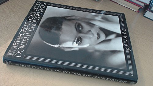 The art of the great Hollywood portrait photographers, 1925-1940