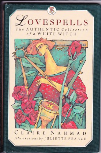 Lovespells: the Authentic Collec