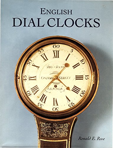 English Dial Clocks - Revised edition